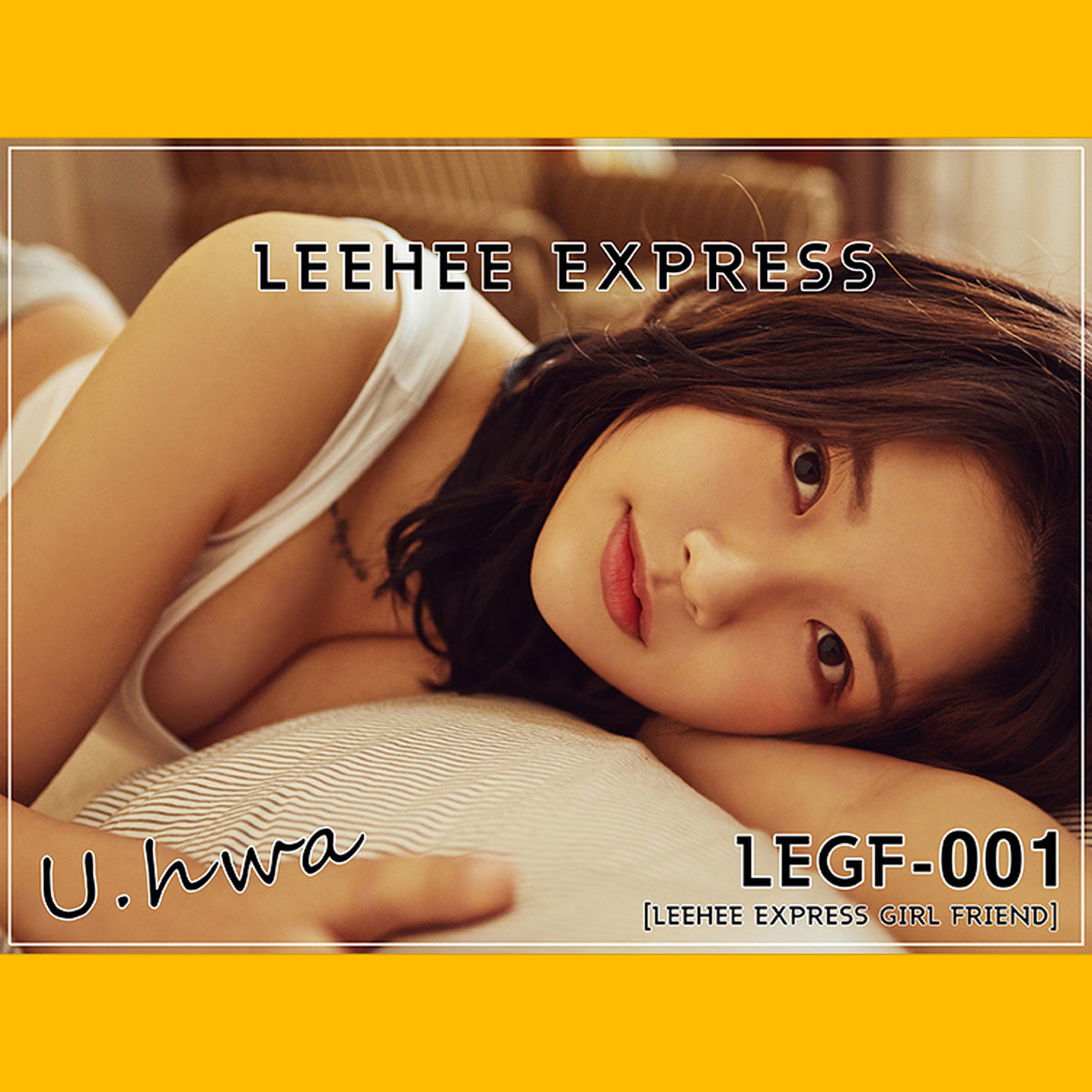U.Hwa 은유화, [LEEHEE EXPRESS] LEGF-001
